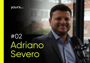 Adriano Severo convidado yourscast